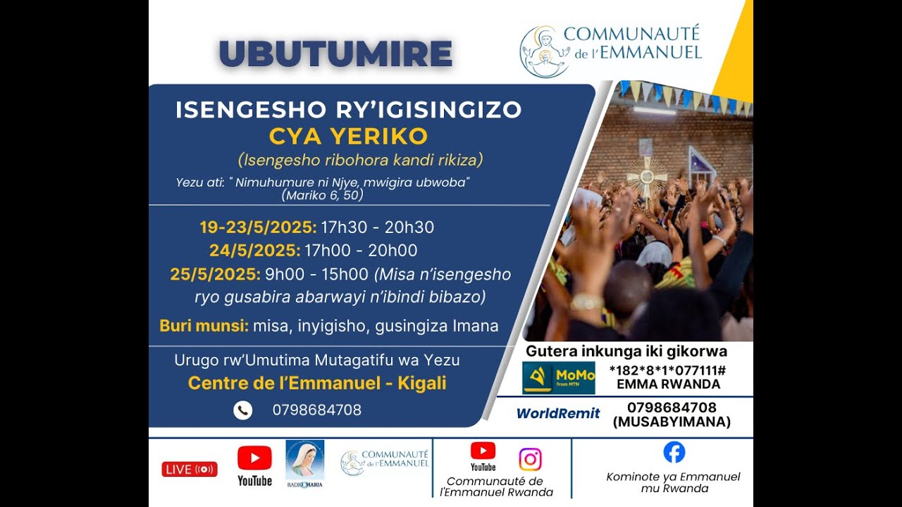 UMUNSI WA 6: ISENGESHO RY'IGISINGIZO CYA YERIKO (24/5/2025, 17h00-20h30) Centre de l'Emmanuel Kigali