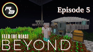 Modded Minecraft : FTB Beyond : Ep 5 : "Toast"ing to our Successes