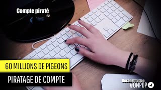 60 millions de Pigeons : le compte piraté