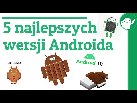 5 najlepszych wersji systemu Android!