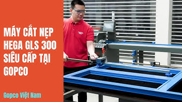 Máy cắt nẹp bluetooth siêu cao cấp tại Gopco || HEGA GLS300 || Hotline 0968433000