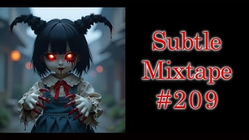 Subtle Mixtape 209 | A Heyoka Hieroglyphs Production