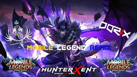 Dj DORIX//Mobile Legend Remix//HUNTER X ENT #djdorix #mixstationcrew