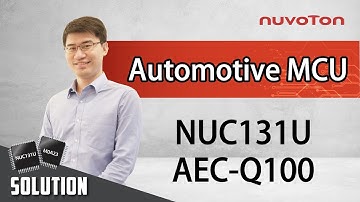 Nuvoton’s first Automotive Microcontroller with AEC-Q100 qualified