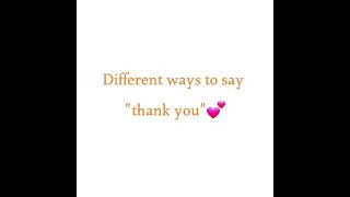 كيف تقول شكرا باللغة الانجليزية بأكثر من طريقة How to say thank you ??