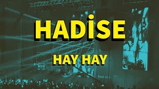 Hadise - Hay Hay Canlı Konseri, Istanbul Live Resimi