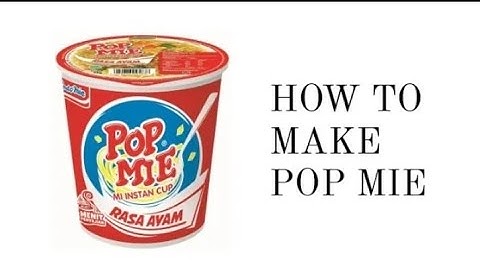 HOW TO MAKE POP MIE || Tugas B. Inggris kelas 12 || Procedure Text