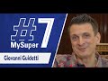 #MySuper7 | Giovanni Guidetti