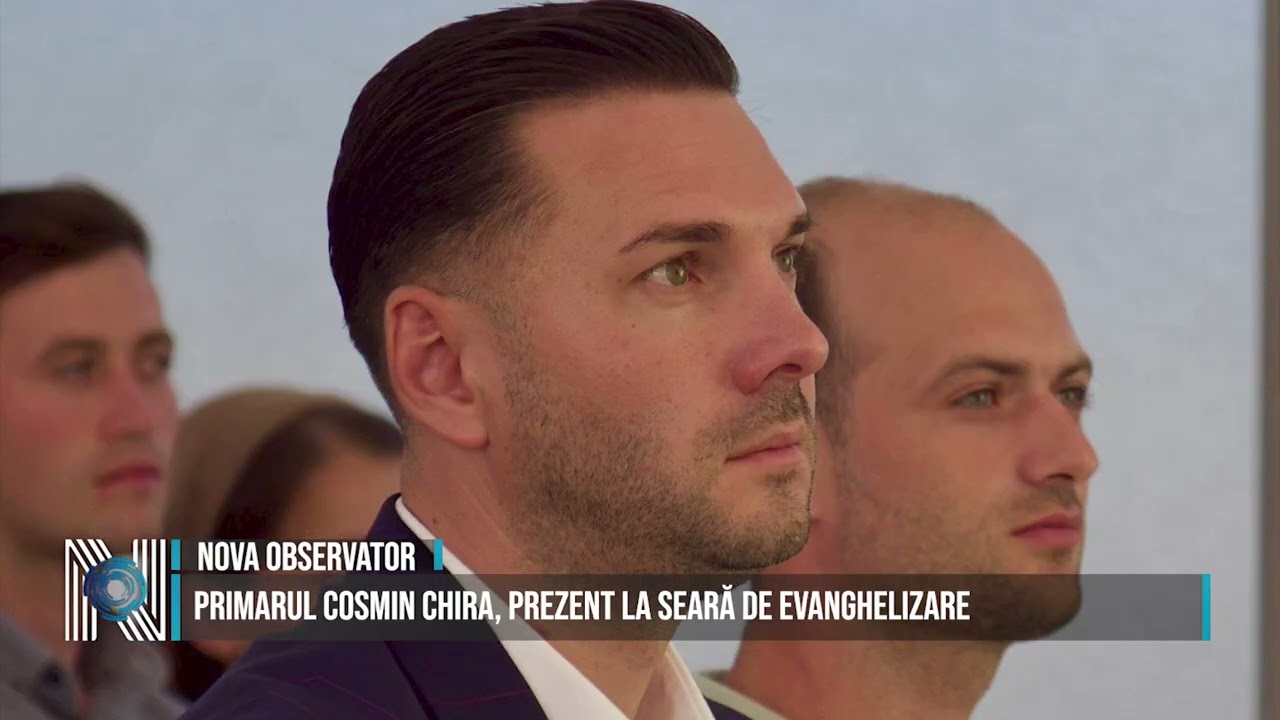 PRIMARUL COSMIN CHIRA, PREZENT LA SEARĂ DE EVANGHELIZARE PRIMARUL COSMIN CHIRA, PREZENT LA SEARĂ DE EVANGHELIZARE
