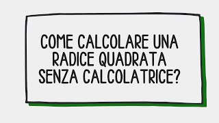 COME CALCOLARE UNA RADICE SENZA CALCOLATRICE  Applicazione del metodo di Newton Raphson