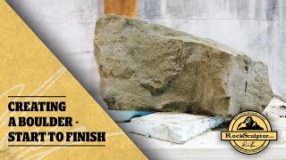 Creating a Boulder - From Start to Finish
