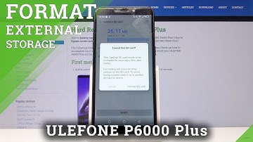 How to Format SD Card in ULEFONE P6000 Plus - Fix External Storage
