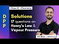 17 Problems to Master Henry's Law and Vapour Pressure | Class 12