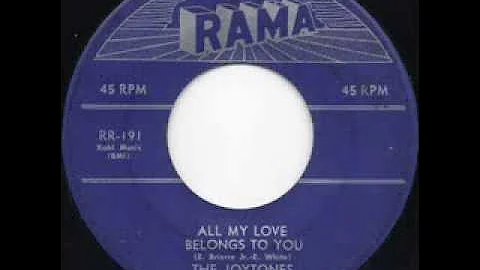 All My Love Belongs To You -  Joytones