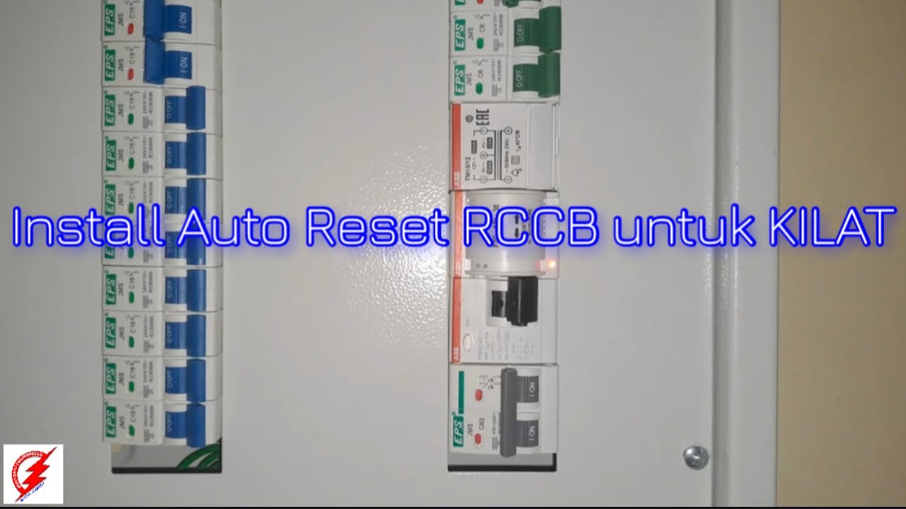 PAKAR KILAT : Install Auto Reset RCCB untuk KILAT - YouTube