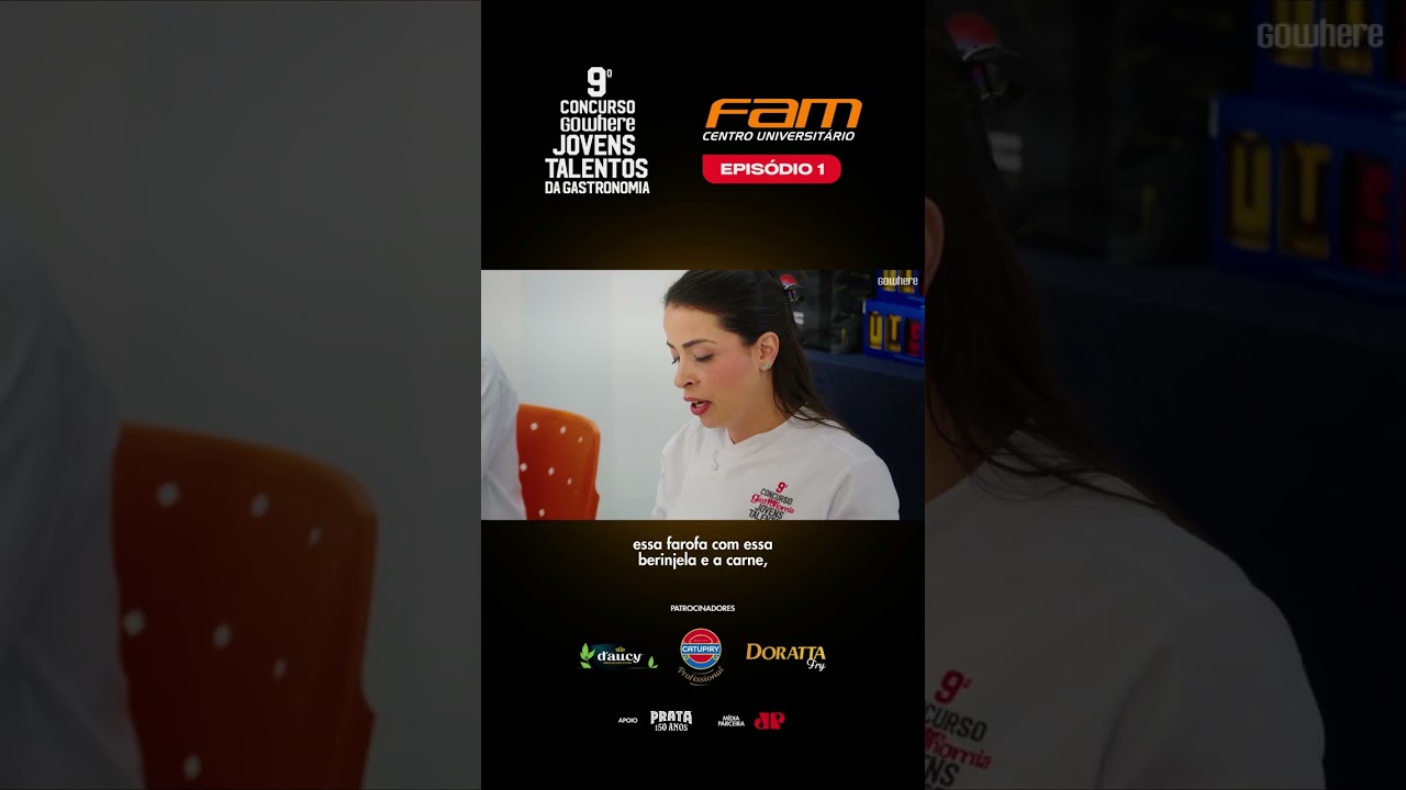 9º Concurso Jovens Talentos da Gastronomia: Episódio FAM