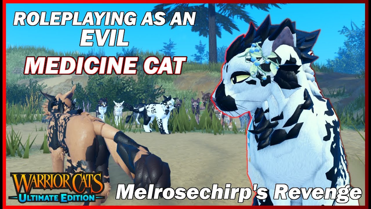Roleplaying as an EVIL MEDICINE CAT Part 2 | Warrior Cats: Ultimate Edition