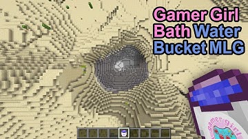 gamer girl bath water bucket MLG