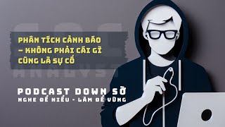 Soc05 Phân Tích Cảnh Báo Không Phải Cái Gì Cũng Là Sự Cố