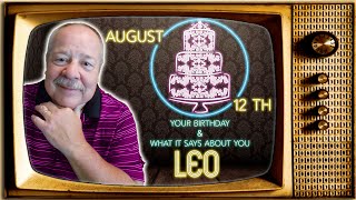 August 12th Leo? This Astrology video is all about you. Send a unique Birthday Card!