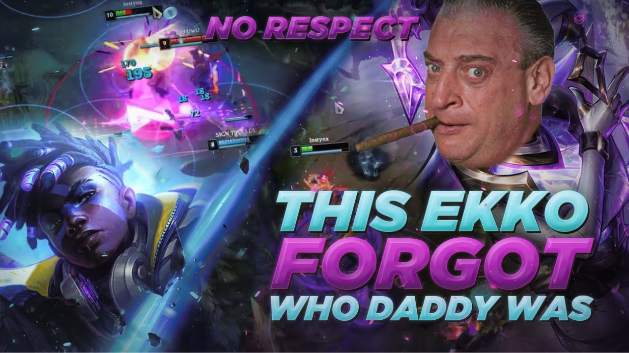 This Ekko Forgot Who Daddy Was | Instynx