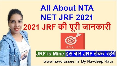 2021 NET JRF की पूरी जानकारी | All About NTA NET JRF 2021 by Navdeep Kaur
