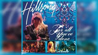 For All You ve Done Hillsong Live Album