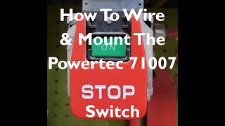 powertec 71007 switch wiring & mounting