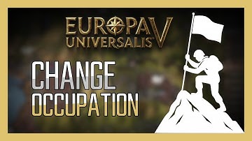 EU5: How to Change Occupation to avoid taking territory