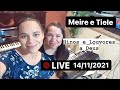 LIVE - Meire e Tiele - 14/11/2021 - Hinos CCB