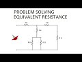 Circuits 1 Problems and Solutions: Equivalent Resistance Networks (Part 3)