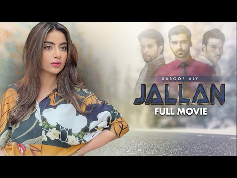 Jallan (جلن) | Full Movie | Saboor Aly & Imran Aslam | True Heartbreaking Story | C4B1G