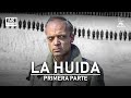 La huida | PRIMERA PARTE | subtitulos en Español