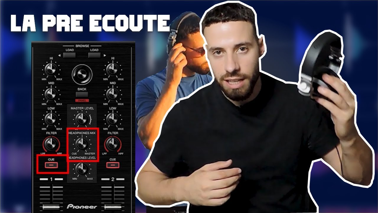 PRE ECOUTE DJ : COMMENT ÇA FONCTIONNE ? - YouTube
