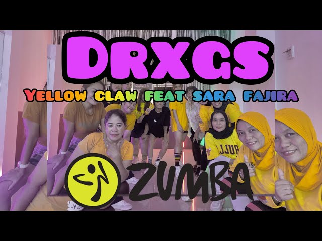 DRXGS / YELLOW CLAW FEAT SARA FAJIRA / ZUMBA / DANCE WORKOUT / ZE TEAM 💜 class=