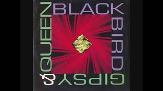 Gipsy & Queen – Black Bird  (1991)