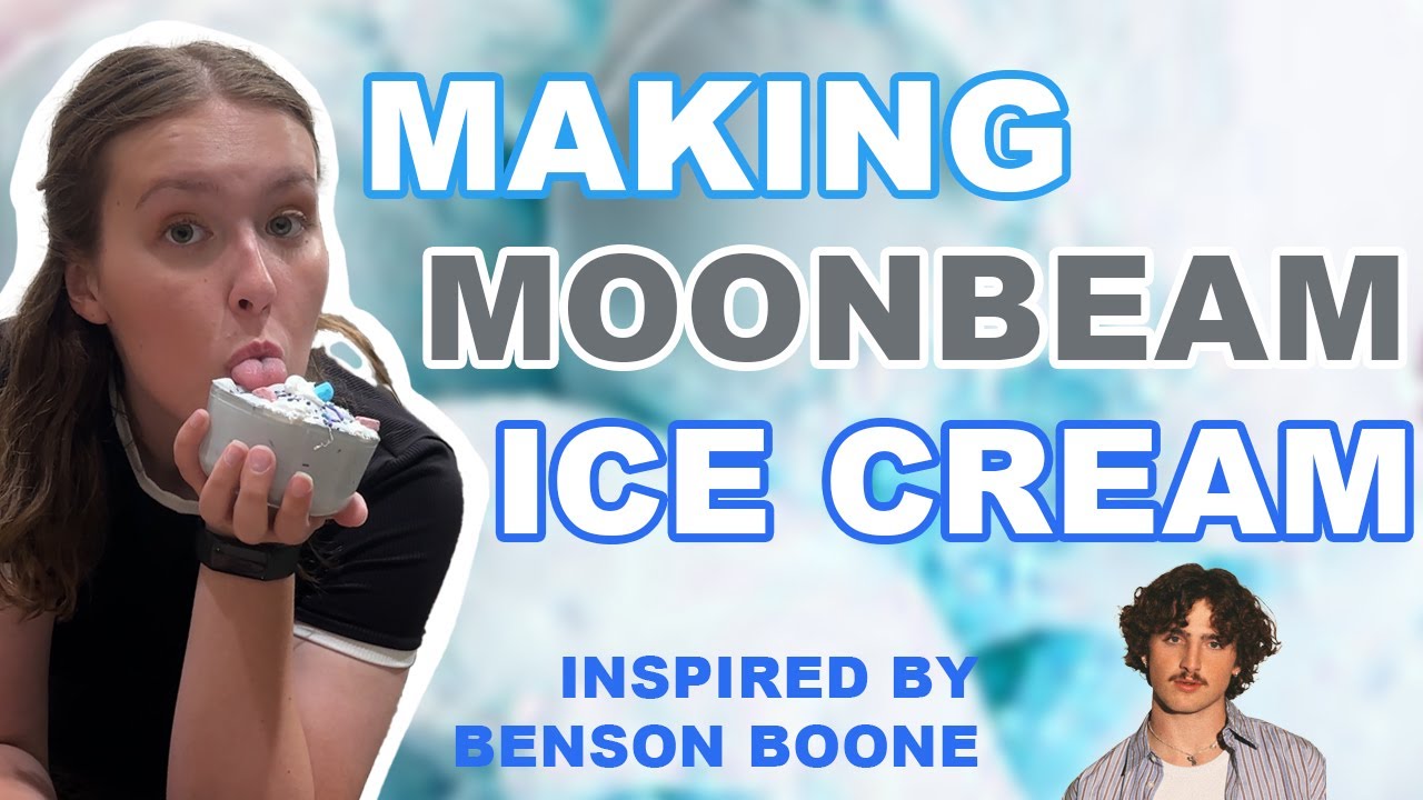 Moonbeam Ice Cream: A Benson Boone Inspired Mystical Magical Recipe