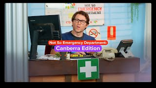 Canberra Not So Emercencies