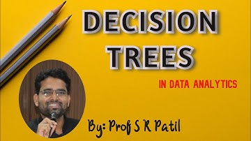 7.DECISION TREES - BIG DATA ANALYTICS BY PROF SAHEBGOUDA PATIL