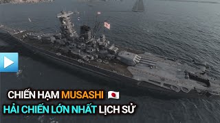 Chiến hạm KHỔNG LỒ Musashi | Trận hải chiến lớn nhất lịch sử