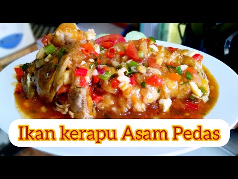 Ikan Kerapu Asam Pedas