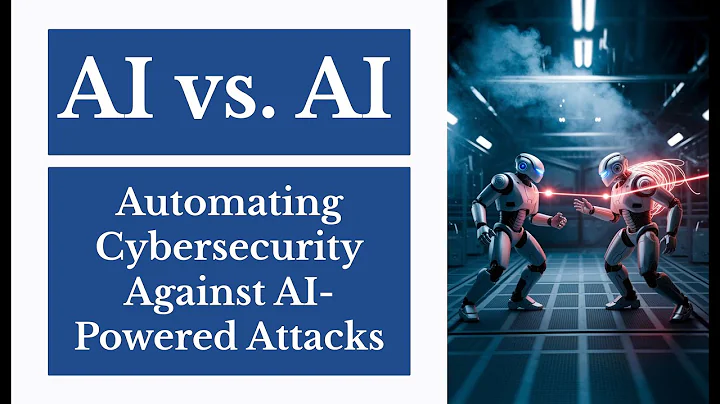 AI vs. AI | Automating Cybersecurity to Combat AI-Powered Attacks