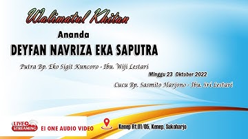 Live Streaming PART 2 - Walimatul Khitan Ananda DEYFAN NAVRIZA EKA SAPUTRA