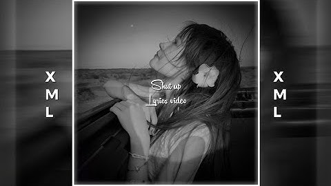 Alight motion Shut Up || Lyrics video xml link in description @early_vibes_remix