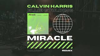 Calvin Harris & Ellie Goulding - Miracle (Calumny Remix)