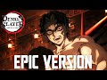 Tamayo Vs Muzan Theme Demon Slayer Season 4 OST Epic Version 