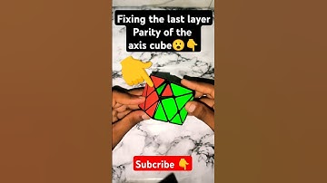 Fixing the last layer parity of the axis cube #shorts #youtubeshorts #cube #shortsvideo #short