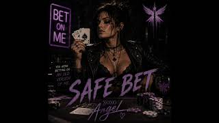 xoxo Angel - Safe Bet (Official Audio) News
