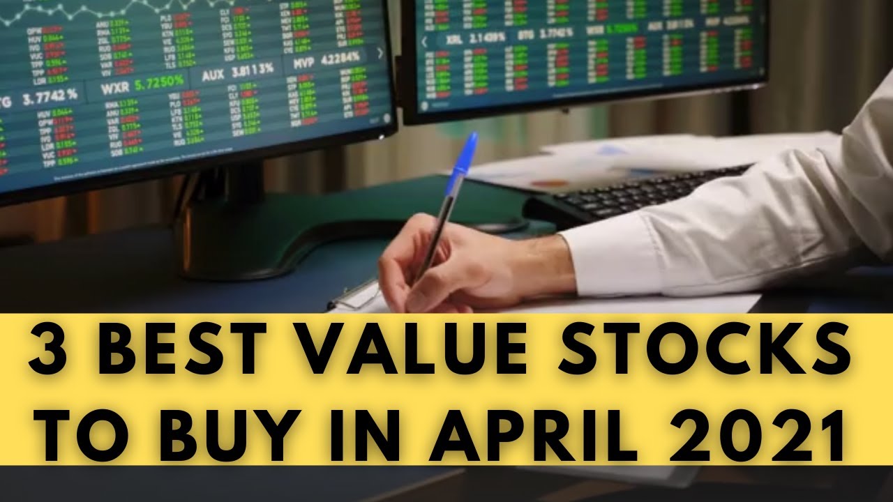 3 Best Value Stocks To Buy in April 2021 MGA PKX BG YouTube