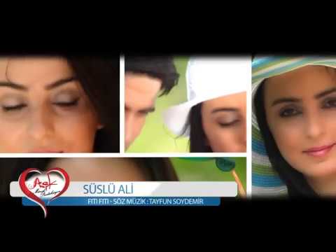 Fıtı Fıtı - Süslü Ali